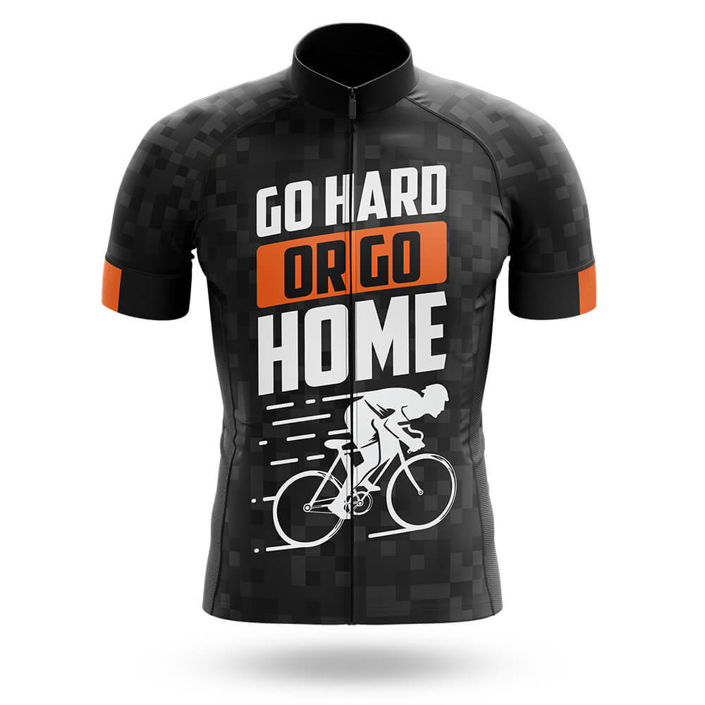 Go Hard Or Go Home - Men's Cycling Kit